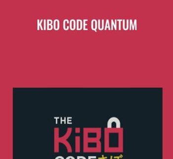 Kibo Code QUANTUM – Steven Clayton & Aidan Booth
