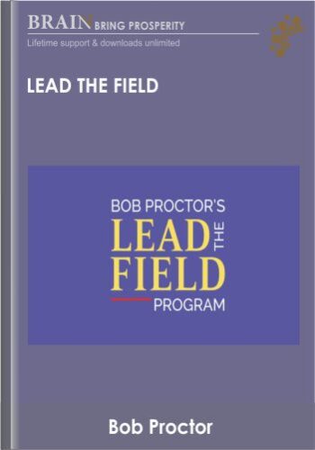 Lead The Field – Bob Proctor