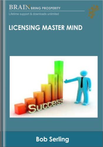 Licensing Master Mind – Bob Serling