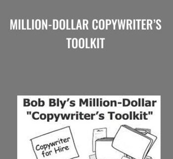 Million-Dollar Copywriter’s Toolkit – Bob Bly