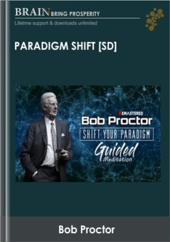 Paradigm Shift [SD] – Bob Proctor