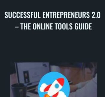 Successful Entrepreneurs 2.0 – The Online Tools Guide