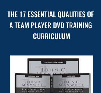 The 17 Essential Qualities Of A Team Player DVD Training Curriculum - John Maxwell