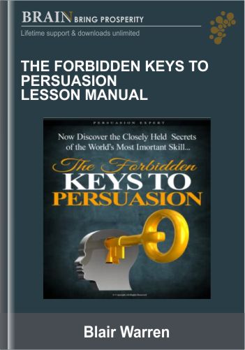 The Forbidden Keys To Persuasion Lesson Manual – Blair Warren
