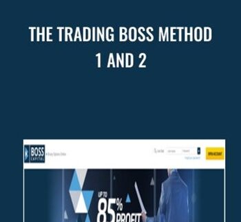 The Trading Boss Method 1 And 2