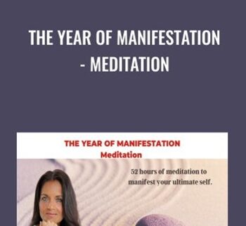 The Year Of Manifestation – Meditation