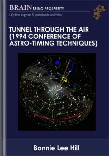 Tunnel Through The Air (1994 Conference Of Astro-Timing Techniques) – Bonnie Lee Hill