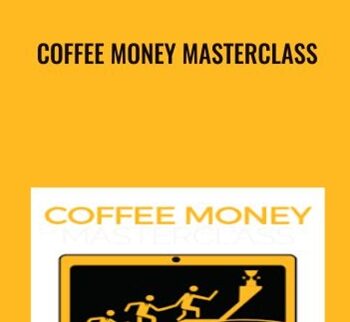 Coffee Money Masterclass – Ben Adkins