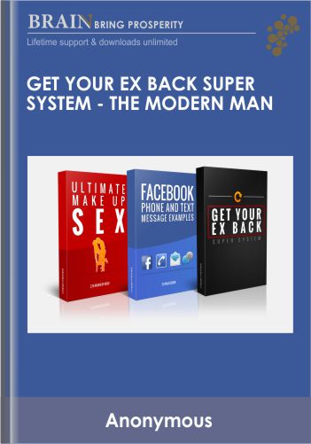 Get Your Ex Back Super System – The Modern Man