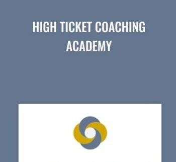 High Ticket Coaching Academy - Lucy Johnson