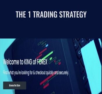 The 1 Trading Strategy – King Of Forex