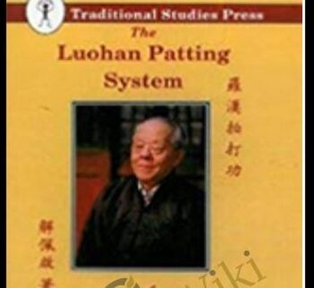 Luohan Patting System Of Yin Style Bagua II – Xie Peiqi