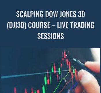 Scalping Dow Jones 30 (DJI30) Course – Live Trading Sessions – ISSAC Asimov