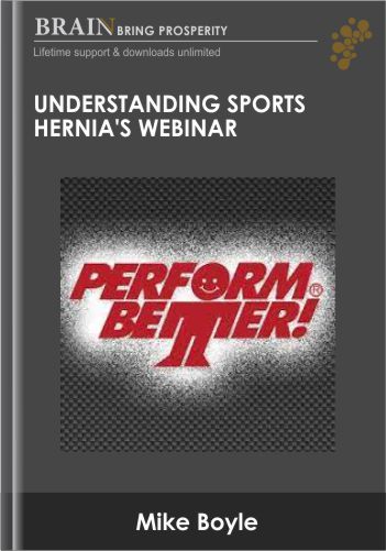 Understanding Sports Hernia’s Webinar – Mike Boyle