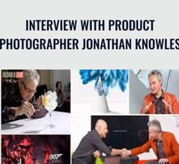 Interview With Product Photographer Jonathan Knowles – Karl Taylor