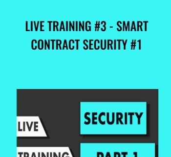 Live Training #3 – Smart Contract Security #1