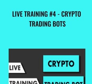 Live Training #4 – Crypto Trading Bots