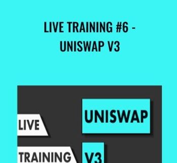 Live Training #6 – Uniswap V3