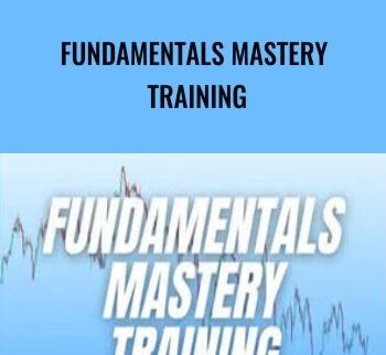 Fundamentals Mastery Training – Macro FX