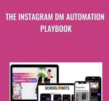 The Instagram DM Automation Playbook - School Of Bots