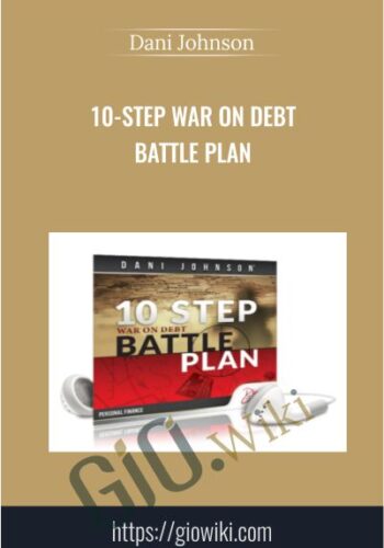10-Step War On Debt Battle Plan - Dani Johnson