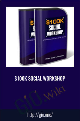 $100k Social Workshop