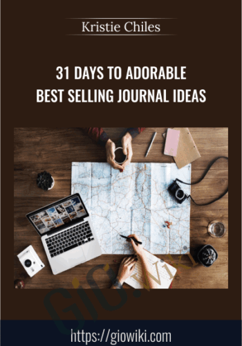 31 Days to Adorable Best Selling Journal Ideas - Kristie Chiles