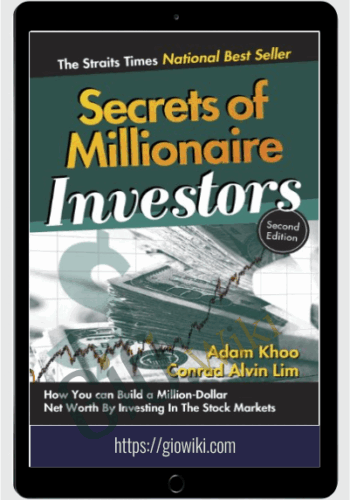 Secrets of Millionaire Investors - Adam Khoo