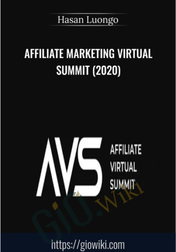 Affiliate Marketing Virtual Summit (2020) - Hasan Luongo