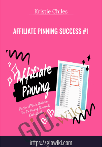 Affiliate Pinning Success #1 - Kristie Chiles