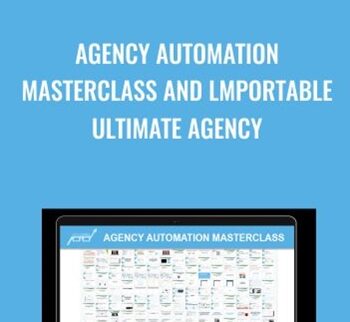 Agency Automation Masterclass And Lmportable Ultimate Agency – Christine Seaie