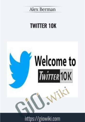 Twitter 10K – Alex Berman