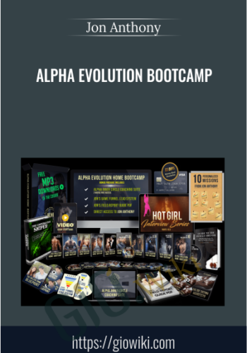 Alpha Evolution Bootcamp – Jon Anthony