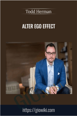 Alter Ego Effect – Todd Herman