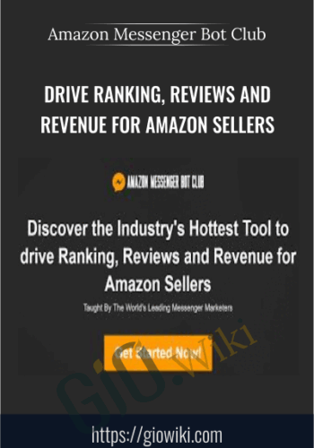 Drive Ranking, Reviews and Revenue for Amazon Sellers - Amazon Messenger Bot Club