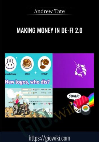 Making Money in De-Fi 2.0 – Andrew Tate