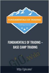 Fundamentals Of Trading – Base Camp Trading