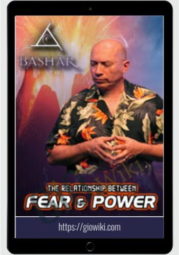The Relationship Between Fear And Power, September 12, 2020 – Bashar