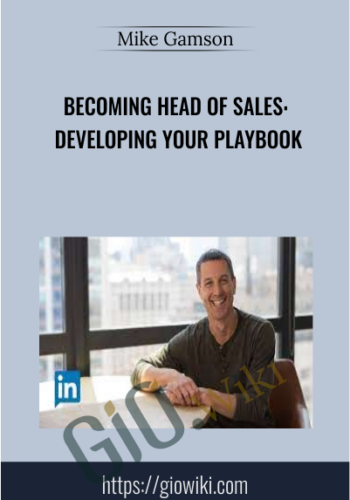 Becoming Head of Sales: Developing Your Playbook - Mike Gamson
