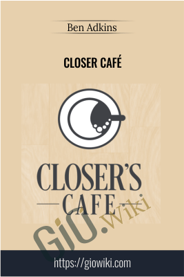 Closer Cafe – Ben Adkins