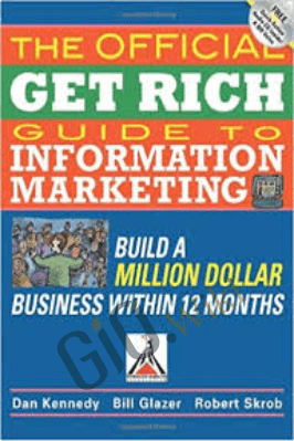 The Ultimate Information Marketing Shortcuts  – Bill Glazer