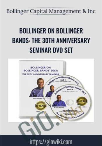 Bollinger on Bollinger Bands: The 30th Anniversary Seminar DVD Set – Bollinger Capital Management & Inc