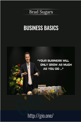 Business Basics – Brad Sugars
