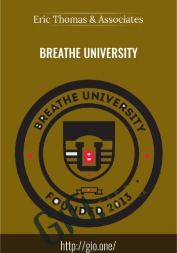Breathe University –  Eric Thomas And Associates