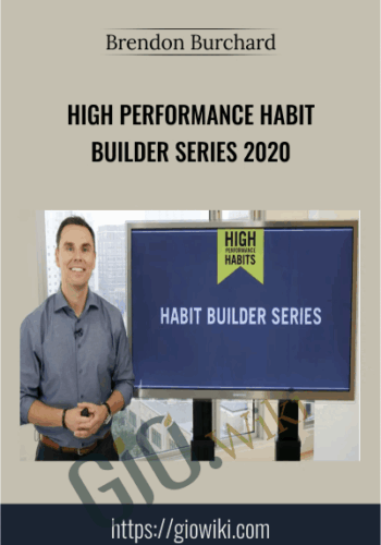 High Performance Habit Builder Series 2020 – Brendon Burchard