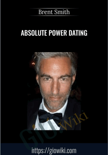 Absolute Power Dating - Brent Smith