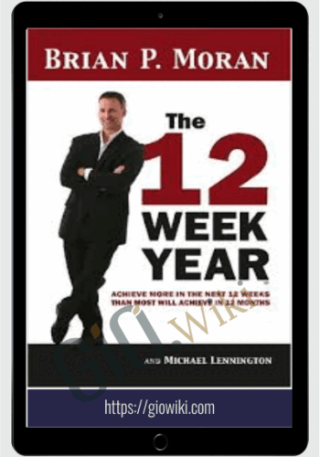 12 Week Year Special Training – Brian Moran