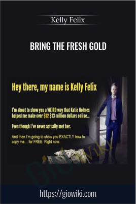 Bring The Fresh Gold