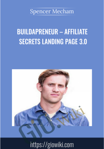 Buildapreneur – Affiliate Secrets Landing Page 3.0 - Spencer Mecham