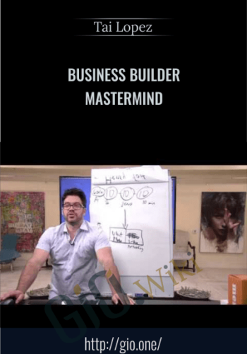 Business Builder Mastermind – Tai Lopez